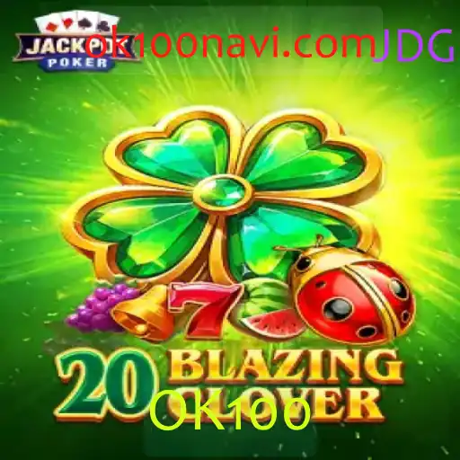 Descubra o Fascinante Mundo de 20BlazingClover e a Palavra-chave Oculta OK100
